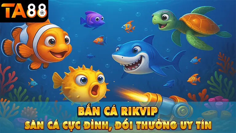 ban ca rikvip